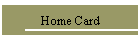 Home Card
